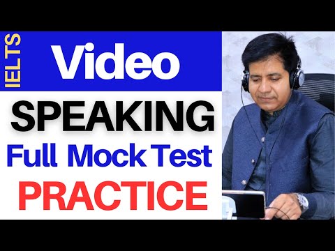 IELTS Video Speaking: Full MOCK TEST Practice By Asad Yaqub