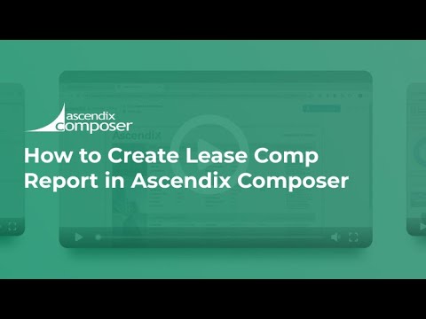 How to Create Lease Comp Report in Ascendix Composer?