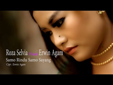 Roza Selvia ft Erwin Agam - Samo Rindu Samo Sayang (Official Music Video) | Lagu Minang