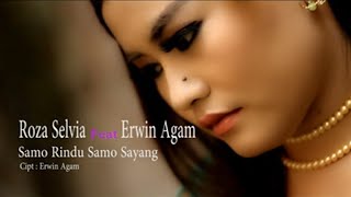 Download lagu Roza Selvia ft Erwin Agam - Samo Rindu Samo Sayang | Lagu Minang mp3
