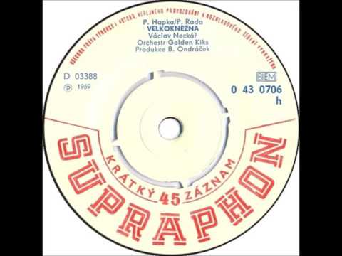 Václav Neckář - Velkokněžna [1969 Vinyl Records 45rpm]