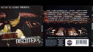 Hector ‘El Father’ Presenta: El Rompe Discoteka (The Mix Album)