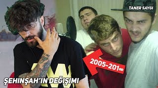 Dünden Bugüne Şehinşah (2005-2018)