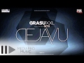 Grasu XXL feat AMI - Deja Vu (Official Single ...