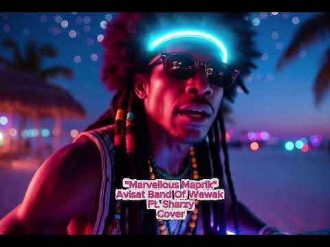 "MARVELOUS MAPRIK" By Avisat Band of Wewak FT. Sharzy |COVER | TONE CITY