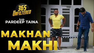 Meet Makhan Makhi | Kabaddi Player | 365 Unfiltered with Pardeep Taina | Kabaddi365