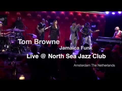 Tom Browne "JAMAICA FUNK" Live @ North Sea Jazz Club