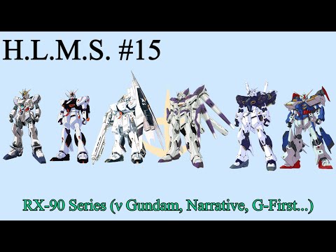 H.L.M.S. - ν Gundam, Narrative Gundam, Hi-ν Gundam & more!