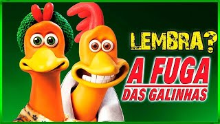 A FUGA DAS GALINHAS TUDO SOBRE O FILME LEMBRA ?