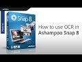 How To Use Optical Character Recognition OCR In Ashampoo Snap 8