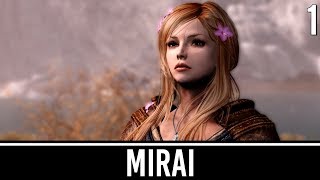 Skyrim Mods: Mirai - Girl With the Dragon Heart - Part 1