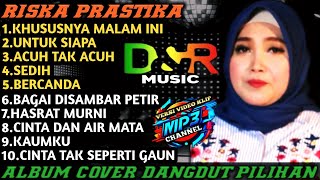 Download lagu RISKA PRASTIKA-COVER ALBUM-DANGDUT ORIGINAL mp3