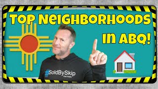Top 5 Areas in Albuquerque for living in New Mexico