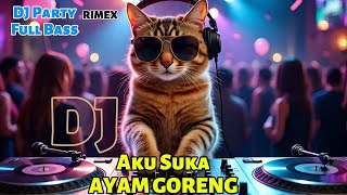Download lagu DJ REMIX FULL BASS AYAM GORENG Yummy mp3