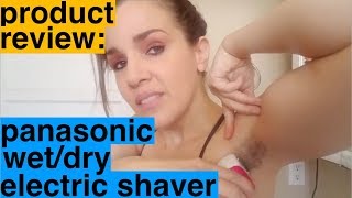 Product Review: Panasonic Wet/Dry Electric Shaver for Underarm Use by Women