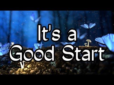 It's a Good Start - James Warren | Lyrics