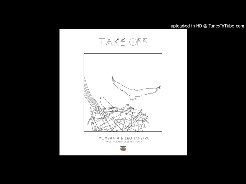 Mumbaata & Leo Janeiro - Kunta Kinte (Original Mix)