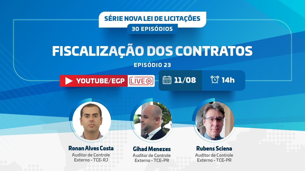 Nova Lei de Licitações | Episódio 23 | Fiscalização dos Contratos