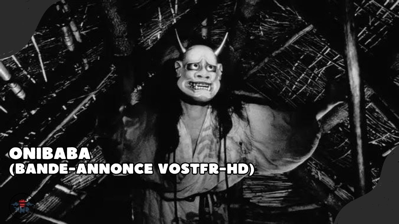 Miniature de la vidéo Onibaba : bande-annonce (VOSTFR-HD) du film Onibaba