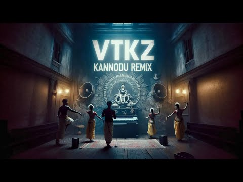 Kannod Kanbethallam - VTKZ REMIX