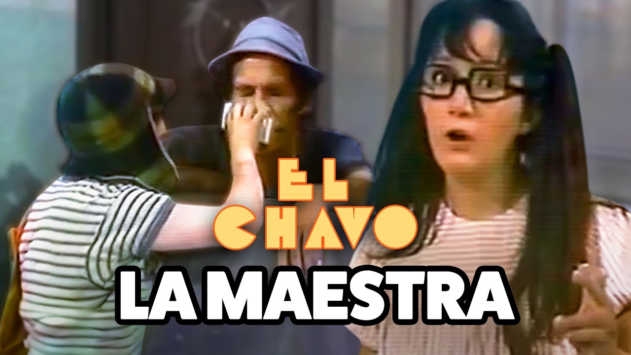 La Chilindrina, El Chavo, and Quico playing school  | El Chavo del 8