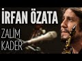 İrfan Özata - Zalim Kader (JoyTurk Akustik)