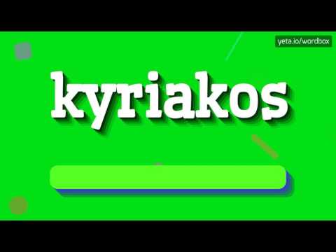 KYRIAKOS - HOW TO PRONOUNCE KYRIAKOS? #kyriakos