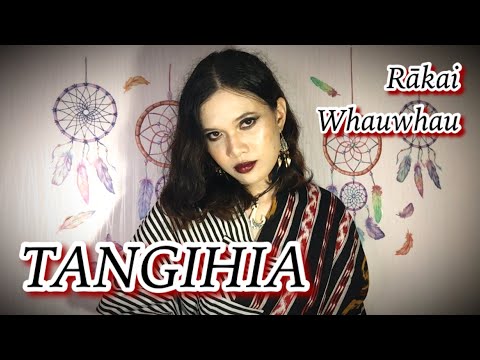 Tangihia (Cover) - Rākai Whauwhau