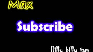 Max-Hilly Billy Jam