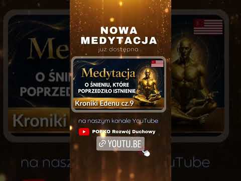 [Encyklopedia Wiedzy Duchowej] Co było, zanim pojawił się czas? Zanim narodziło się światło? Zanim istniało rozdzielenie na „ja” i