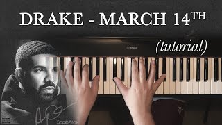 LearnHowToPlay: DRAKE - MARCH 14TH / KHALIL (on piano)