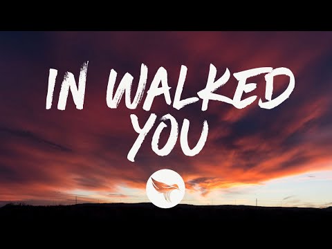 William Michael Morgan - In Walked You (Lyrics)
