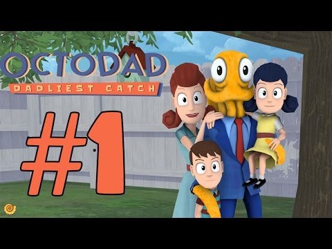 Octodad: Dadliest Catch | Part 1 | We Meet Again