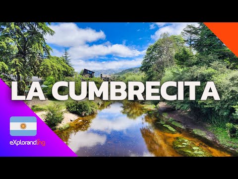 LA CUMBRECITA 🌲✨ | El destino más popular de las Sierras Cordobesas 🇦🇷