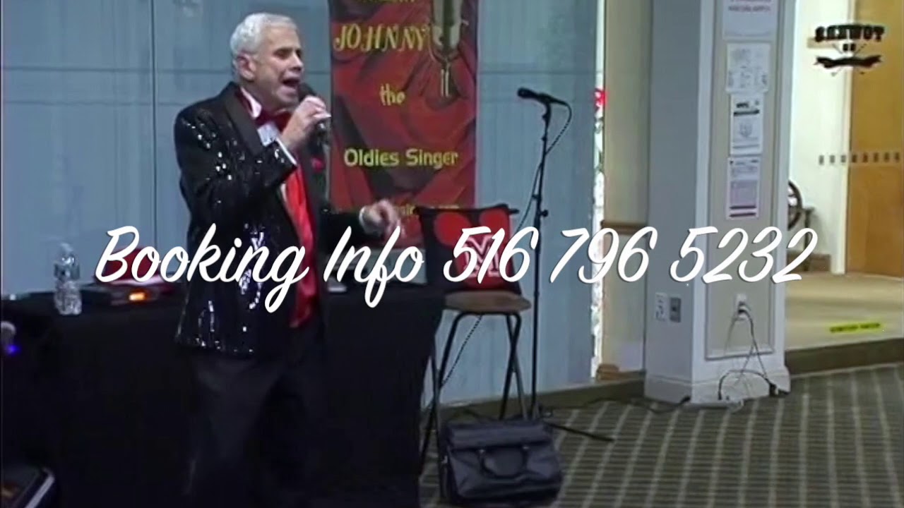 Promotional video thumbnail 13 for Johnny The Oldies Singer/DJ/Sinatra, Doo-Wop & More