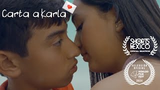 YOUNG BOY LOVE STORY- Carta a Karla Cortometraje - Letter to Karla Short Film.