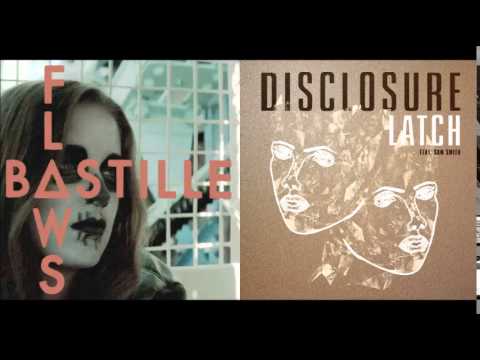 ♪ Bastille vs Disclosure - All Of Your Latches (Mashup) ♪