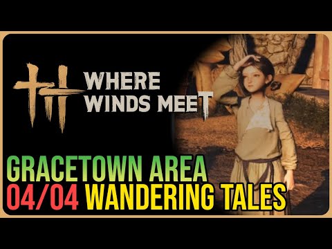 Gracetown – All Wandering Tales – Where Winds Meet