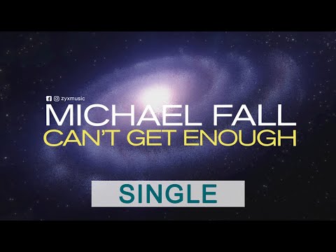 Michael Fall - Can't Get Enough
