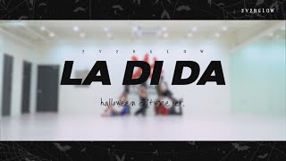 [影音] EVERGLOW - LA DI DA (Halloween ver.)