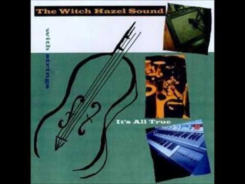 The Witch Hazel Sound /  Fontaine