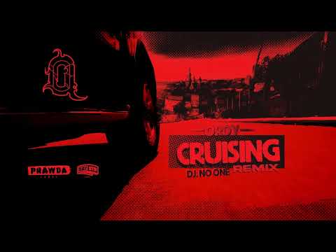 Ordy - Cruising ( DJ No One RMX)