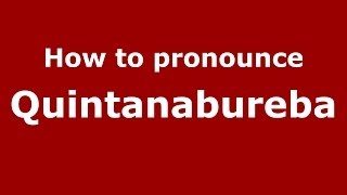 How to pronounce Quintanabureba