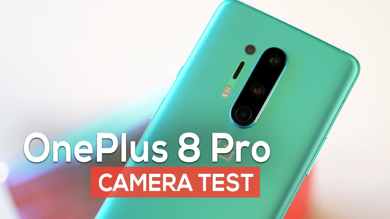 OnePlus 8 Pro camera test: 75+ photos and videos
