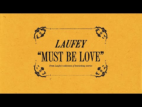 Laufey - Must Be Love (Official Lyric Video With Chords)