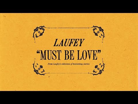 Laufey - Must Be Love (Official Lyric Video With Chords)