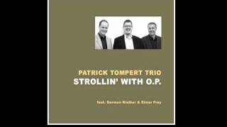 Patrick Tompert Trio - There Is No Greater Love