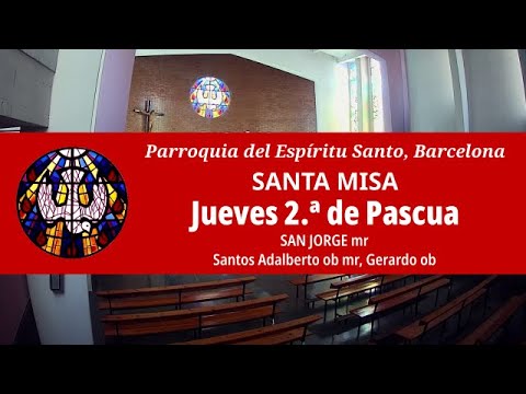 Misa matinal de Jueves de 2.ª de Pascua (2020-04-23)