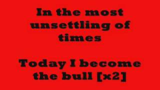 Atreyu- Becoming The Bull Lyric Video