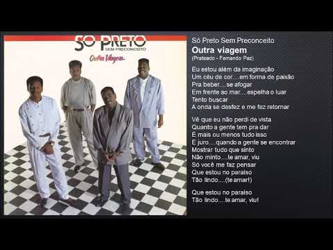 Só Preto Sem Preconceito - Outra viagem (1991)